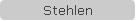 Stehlen